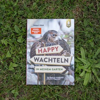 Buch Happy Wachteln in meinem Garten