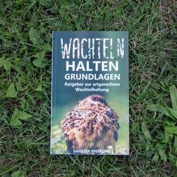 Buch Wachteln halten Grundlagen